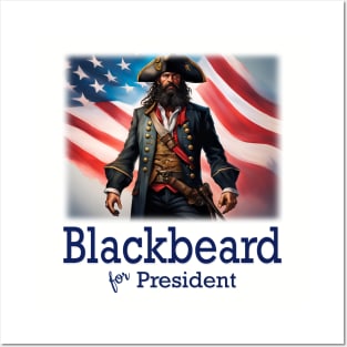 Blackbeard for President Posters and Art